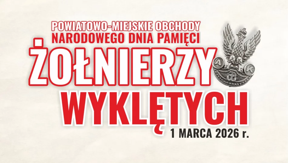 Zaproszenie na Powiatowo-Miejskie obchody Narodowego Dnia Pamięci Żołnierzy Wyklętych - zdjęcie 1