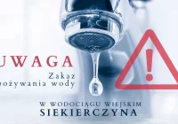 Woda z Wodociągu Wiejskiego Siekierczyna niezdatna do spożycia! - zdjęcie główne