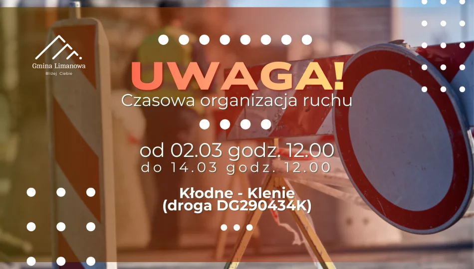 Czasowo zamknięta droga w Kłodnem od dnia 02.03 - zdjęcie 1