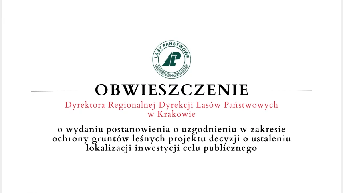 Obwieszczenie Dyrekcji Lasów Państwowych w Krakowie o wydaniu postanowienia - 02.03