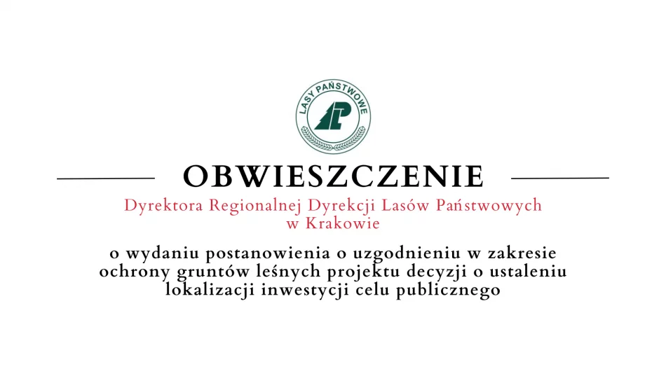Obwieszczenie Dyrekcji Lasów Państwowych w Krakowie o wydaniu postanowienia - 02.03 - zdjęcie 1