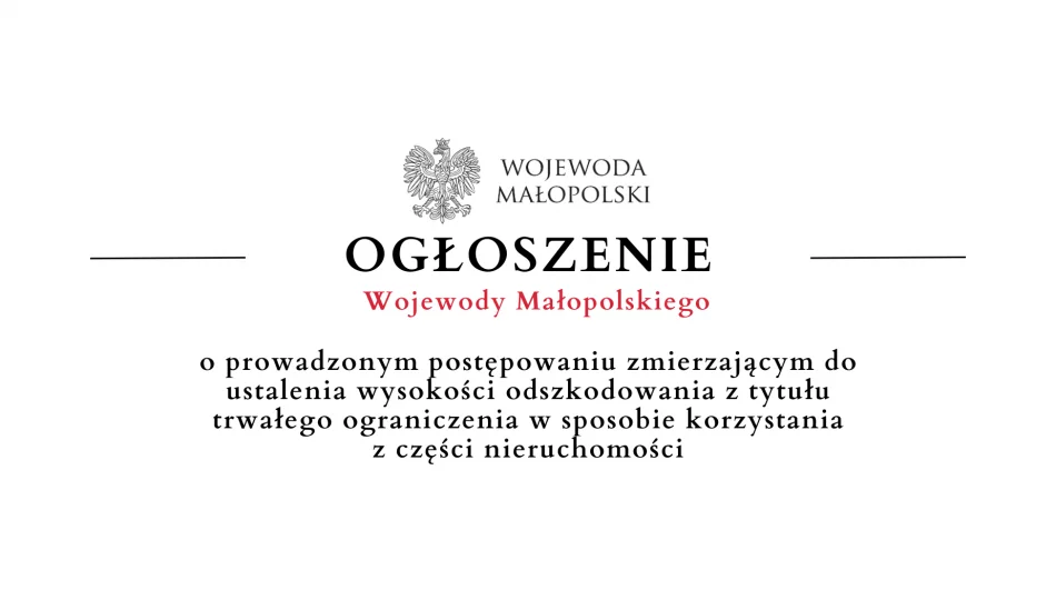 Ogłoszenie Wojewody Małopolskiego o prowadzonym postępowaniu - 04.03 - zdjęcie 1