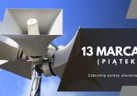 W piątek 13 marca zabrzmią syreny alarmowe - zdjęcie główne
