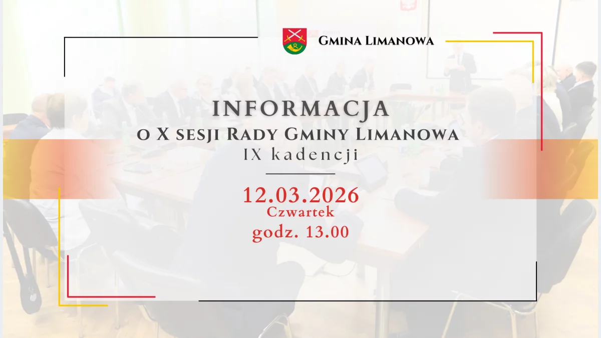 Informacja o X sesji Rady Gminy Limanowa IX kadencji