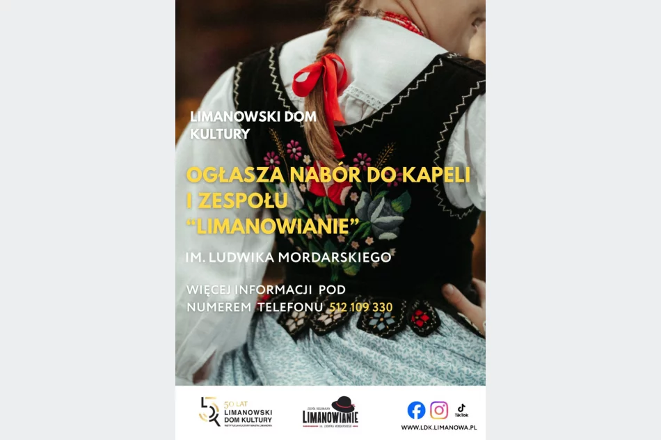 Trwa nabór do Zespołu Regionalnego „Limanowianie” oraz Kapeli „Limanowianie”! - zdjęcie 2