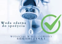 Wodociąg Siekierczyna I - woda zdatna do spożycia! - zdjęcie główne