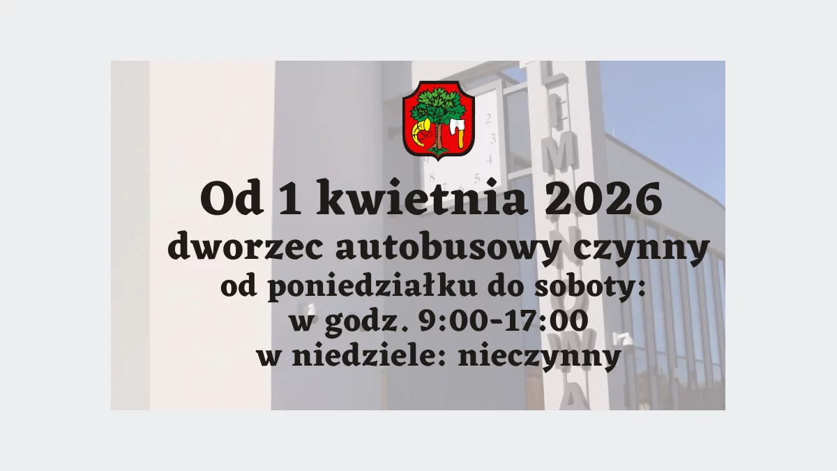 Od 1 kwietnia zmiana godzin otwarcia dworca autobusowego