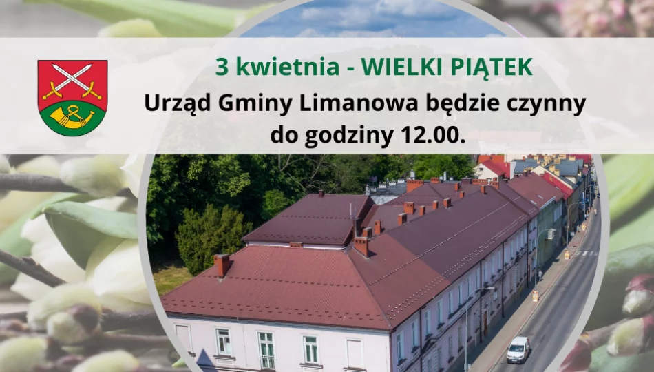 Godziny pracy Urzędu Gminy Limanowa w Wielki Piątek - zdjęcie 1