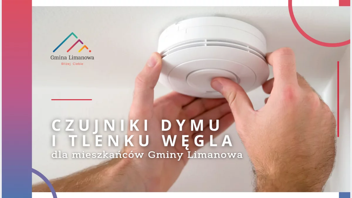 Czujniki dymu i tlenku węgla dla mieszkańców Gminy Limanowa