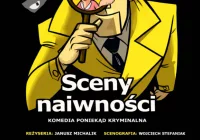 Spektakl "Sceny naiwności" w Limanowskim Domu Kultury już 25 kwietnia! - zdjęcie główne