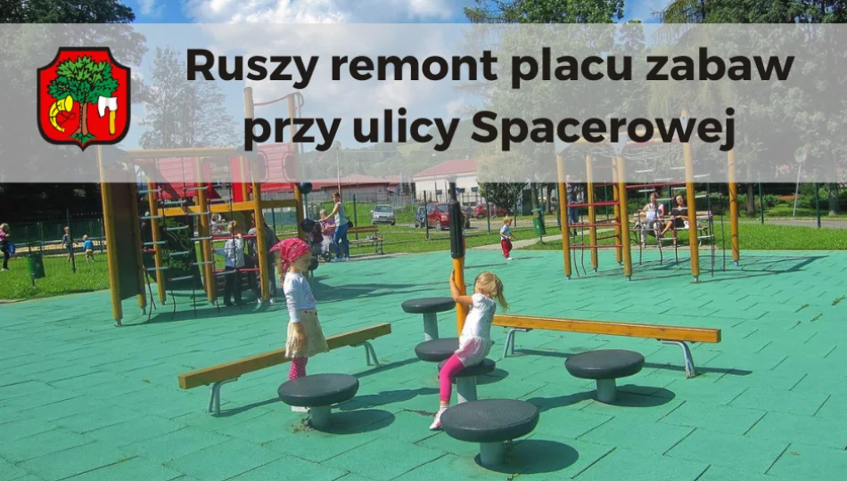 Ruszy modernizacja placu zabaw przy ul. Spacerowej - zdjęcie 1