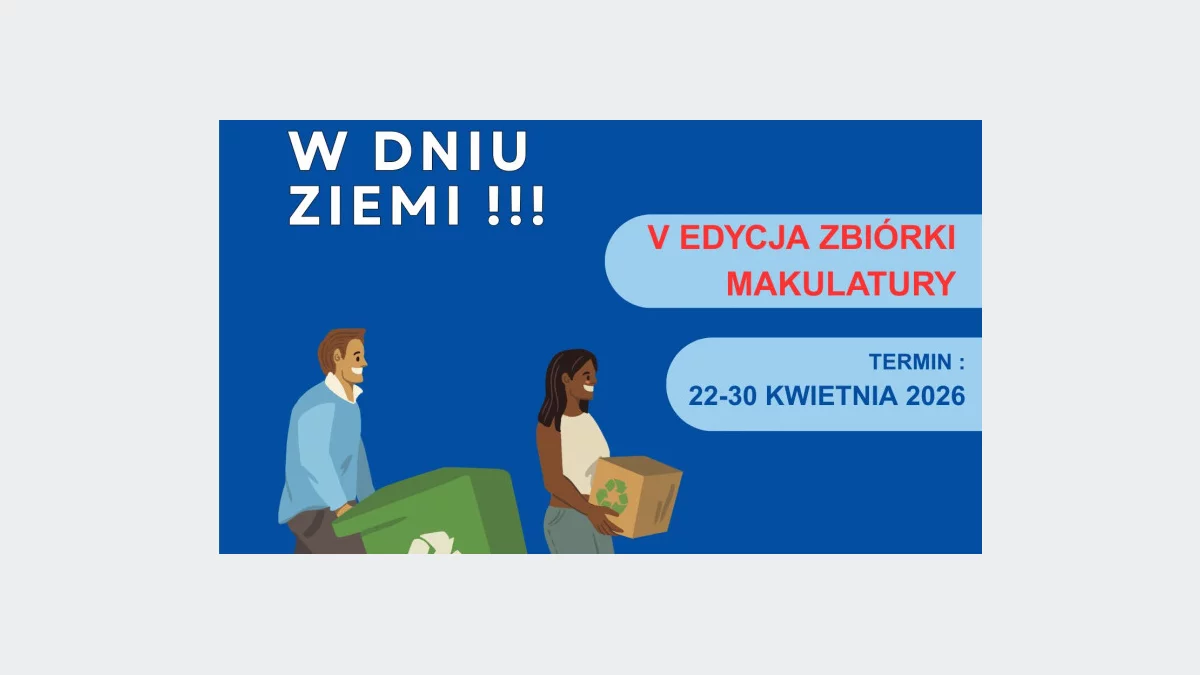 Zbiórka makulatury z okazji Dnia Ziemi!