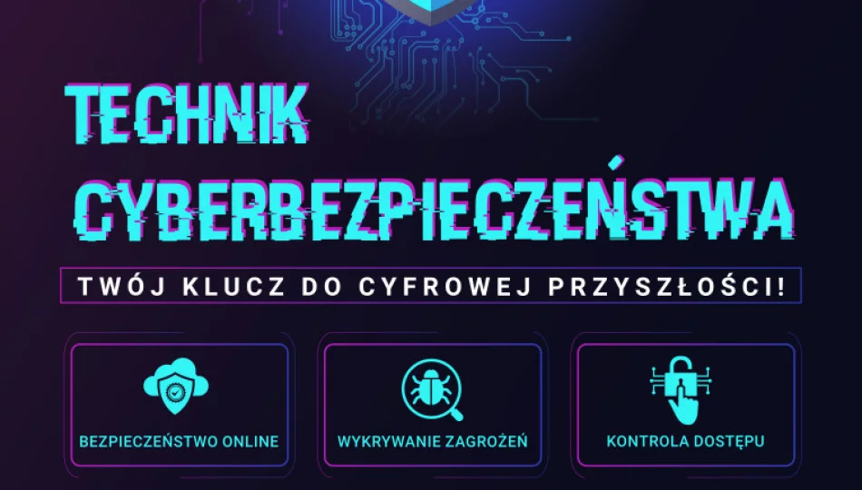 Technik cyberbezpieczeństwa - nowy kierunek w ZSTiO w Limanowej - zdjęcie 1