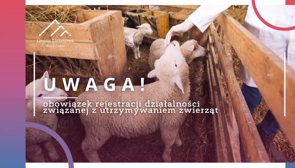 Nowe obowiązki rejestracji działalności związanej z utrzymywaniem zwierząt - zdjęcie 1