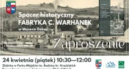 Spacer śladami dawnej fabryki  - zdjęcie 2