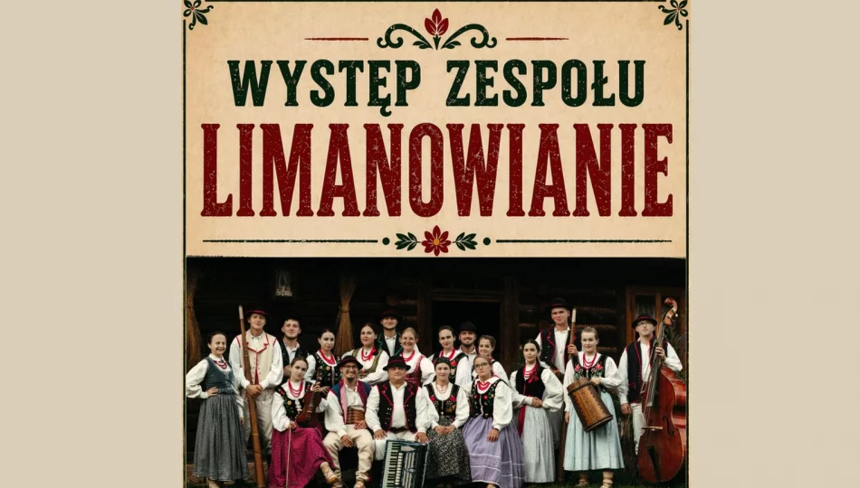 „Spotkanie z Limanowianami” – taneczno-muzyczny spektakl już 23 maja! - zdjęcie 1