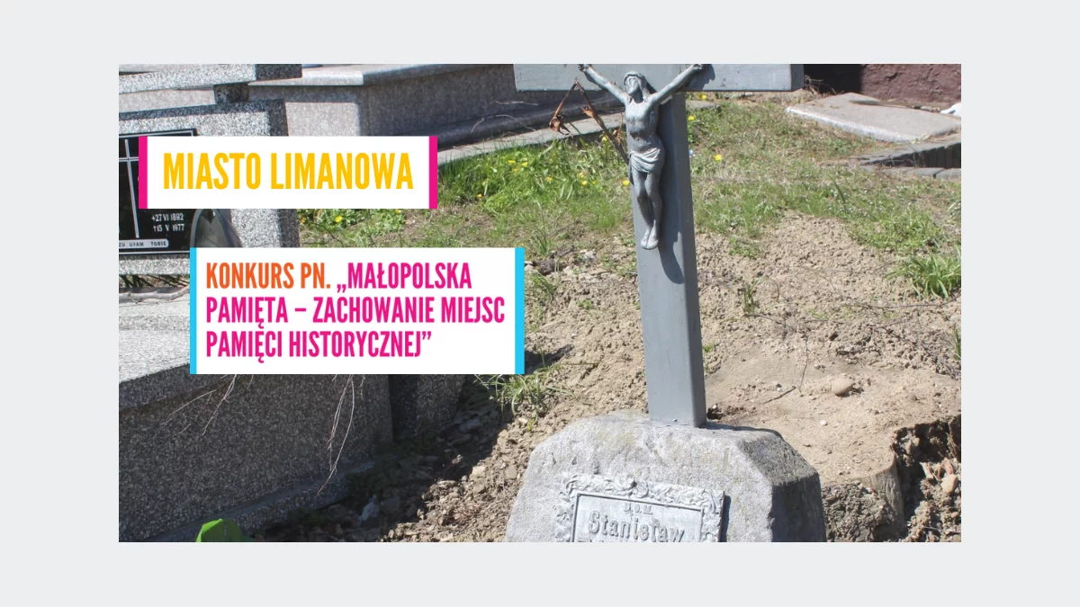 Miasto Limanowa z dofinansowaniem na ochronę miejsca pamięci