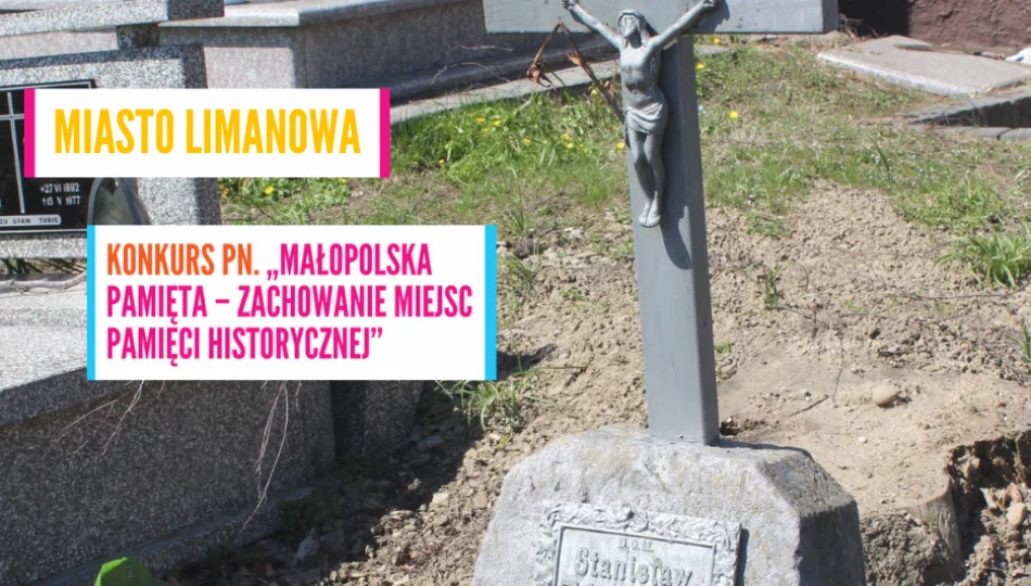Miasto Limanowa z dofinansowaniem na ochronę miejsca pamięci - zdjęcie 1