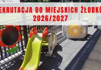 Rekrutacja do miejskich żłobków 2026/2027 - zdjęcie główne