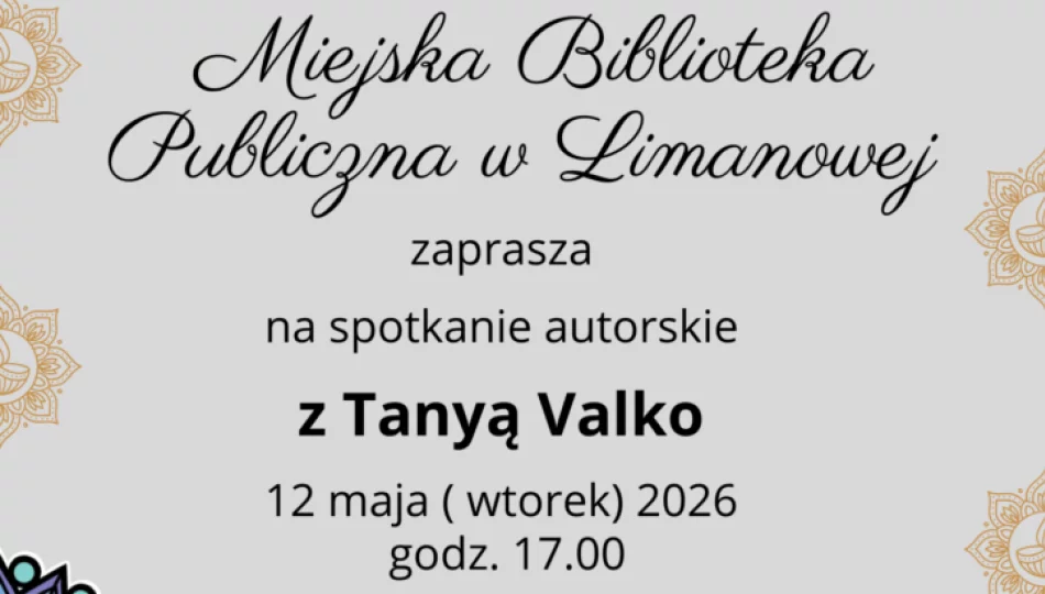 Miejska biblioteka zaprasza na spotkanie autorskie z Tanyą Valko - zdjęcie 1