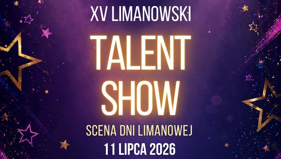 XV Limanowski Talent Show - zachęcamy do udziału! - zdjęcie 1