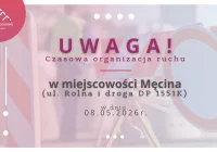 Czasowa organizacja ruchu w miejscowości Męcina i na ulicy Rolnej - zdjęcie główne