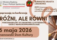 Konferencja „Różni, ale Równi – porozmawiajmy w Limanowej o potrzebach osób z niepełnosprawnościami” - zdjęcie główne