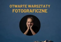 Bezpłatne warsztaty fotograficzne z Pawłem Wodnickim w Limanowskim Domu Kultury! - zdjęcie główne
