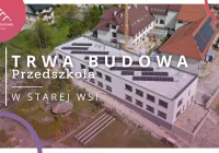 Trwają prace finalizujące powstanie nowego przedszkola w Starej Wsi Woli - zdjęcie główne