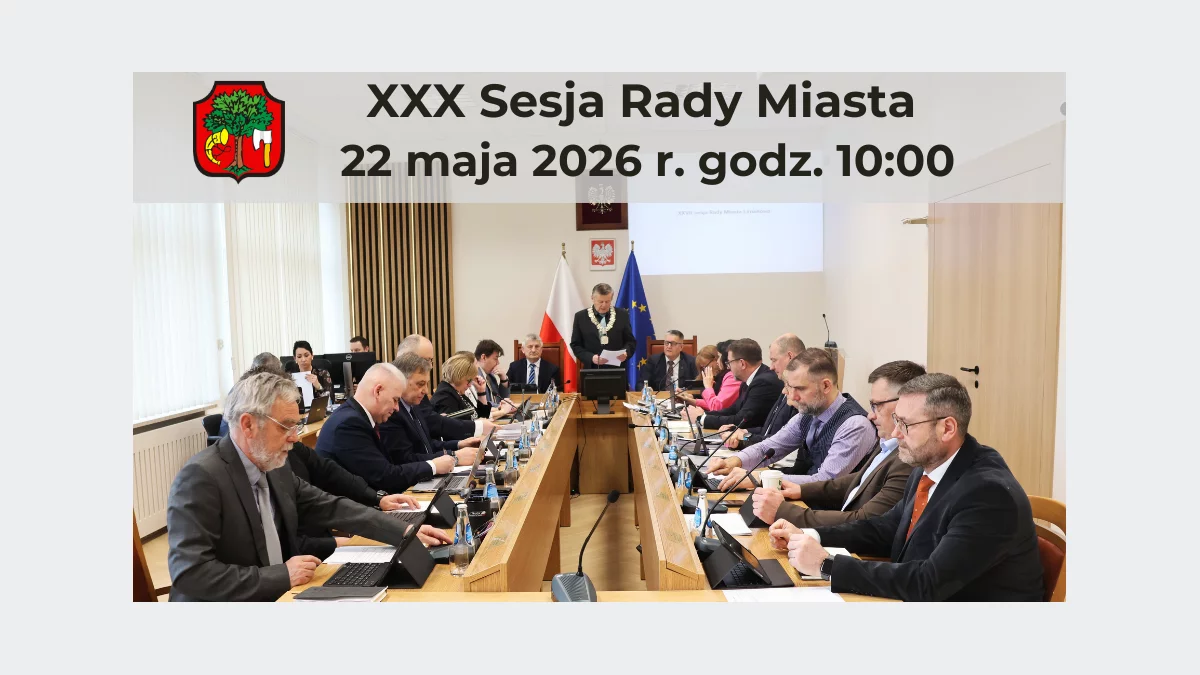 Obrady sesji Rady Miasta – 22 maja godz.10:00