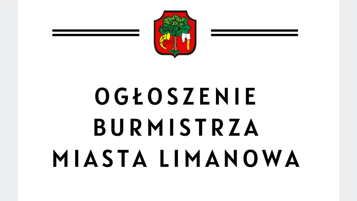  Ogłoszenie Burmistrza Miasta Limanowa – wykaz nieruchomości przeznaczonych do dzierżawy