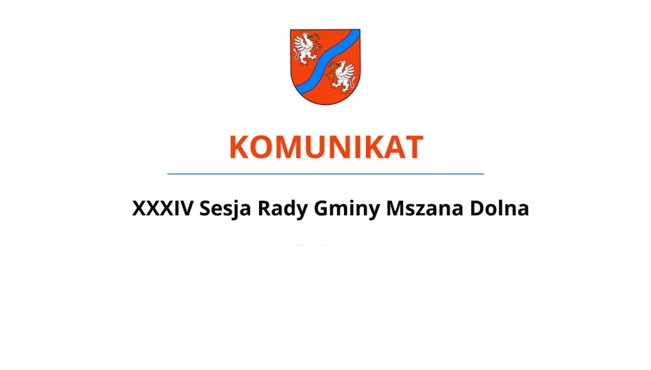 Porządek obrad XXXIV sesji Rady Gminy Mszana Dolna. - zdjęcie 1
