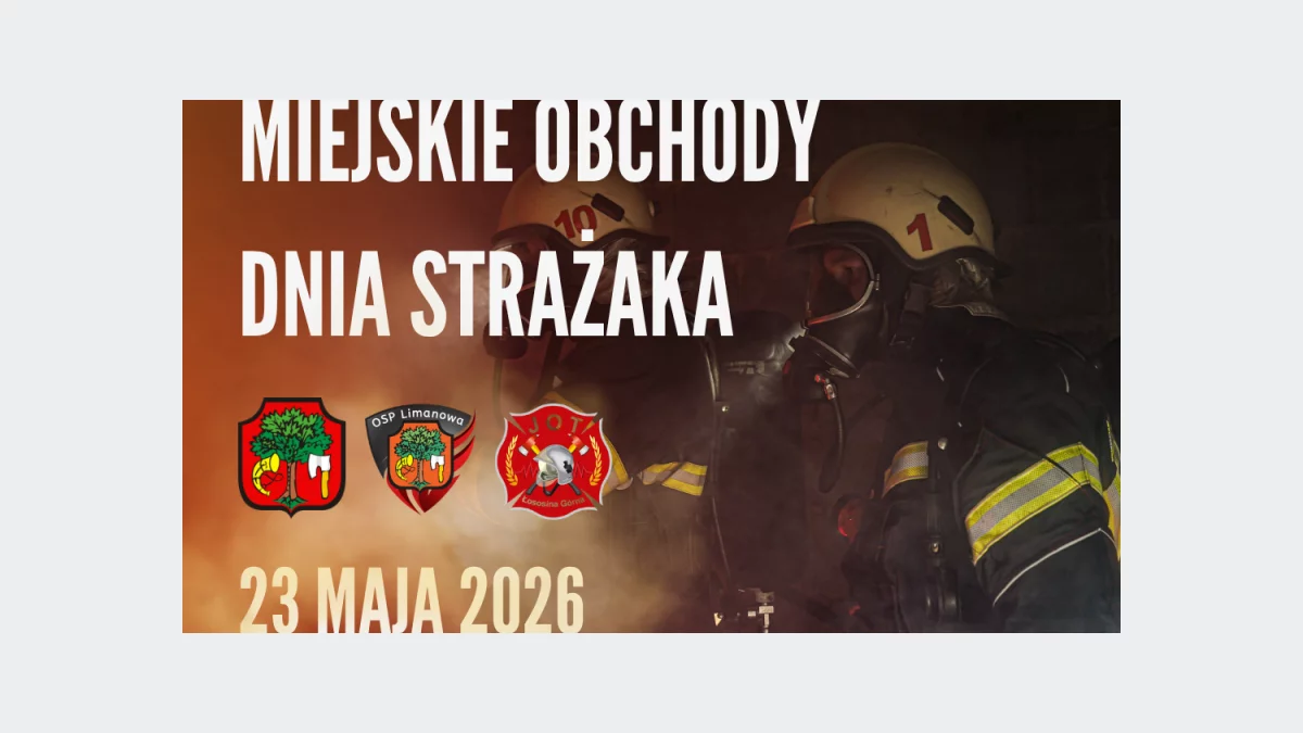 Miejskie obchody Dnia Strażaka w Łososinie Górnej