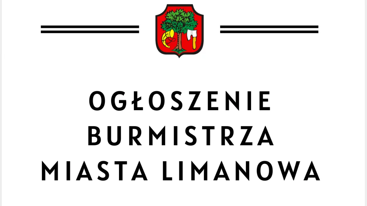 Ogłoszenie Burmistrza Miasta Limanowa – wykaz nieruchomości przeznaczonych do oddania w dzierżawę