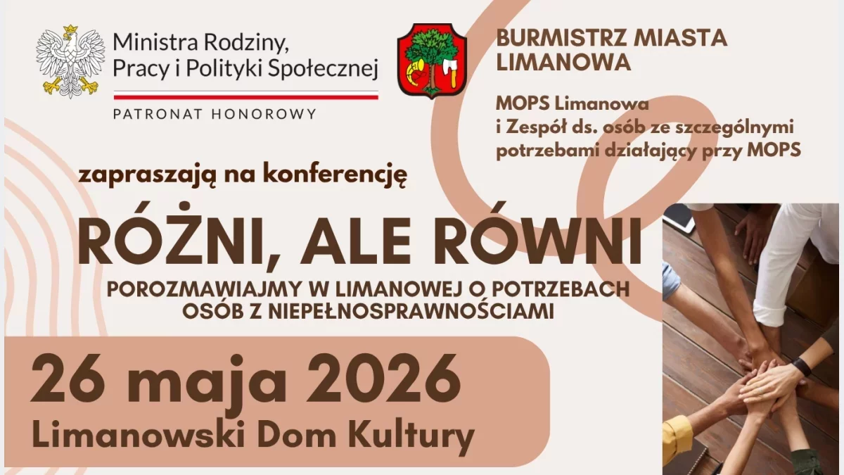 Plakat zapowiadający konferencję Różni, ale Równi o potrzebach osób z niepełnosprawnościami w Limanowej