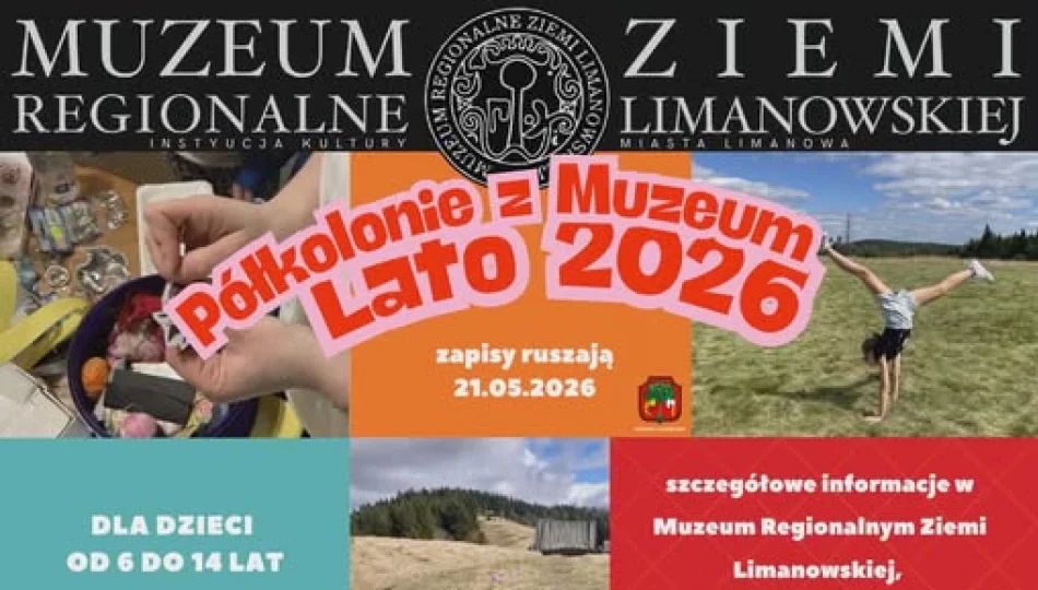 Ruszyły zapisy na Letnie Półkolonie z Muzeum Regionalnym Ziemi Limanowskiej - zdjęcie 1