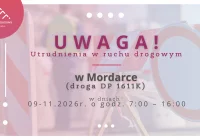Utrudnienia w ruchu drogowym w dniach 9-11 czerwca w miejscowości Mordarka - zdjęcie główne