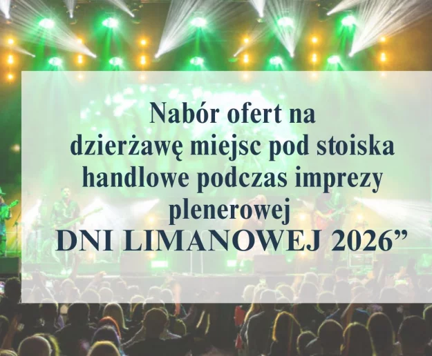 Konkurs ofert na dzierżawę miejsc pod stoiska handlowe podczas imprezy plenerowej „DNI LIMANOWEJ 2026”. Czekamy na Wasze zgłoszenia! - Zdjęcie główne