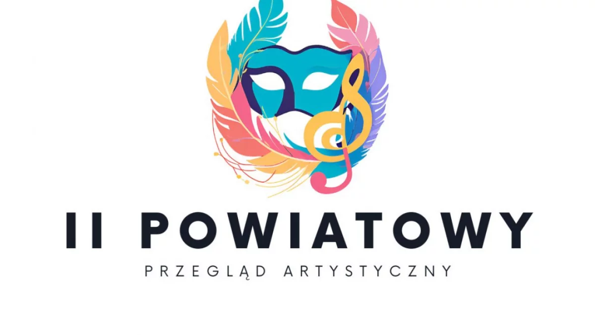 II Powiatowy Przegląd Artystyczny - program