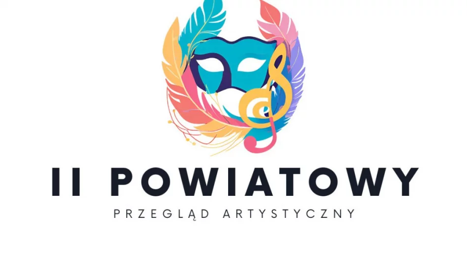 II Powiatowy Przegląd Artystyczny - program - zdjęcie 1