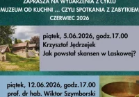 Muzeum od kuchni – spotkanie poświęcone sztuce okopowej 12 czerwca w muzealnej werandzie - zdjęcie główne