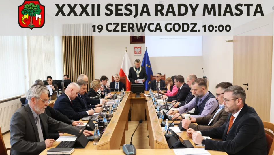 Obrady sesji Rady Miasta – 19 czerwca godz.10:00 - zdjęcie 1