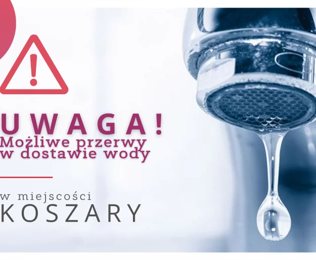 ​Przerwa w dostawie wody w miejscowości Koszary (16.06.2026) - Zdjęcie główne