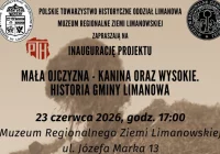 „Mała ojczyzna – Kanina oraz Wysokie. Historia Gminy Limanowa” – nowy projekt historyczno-edukacyjny w muzeum - zdjęcie główne